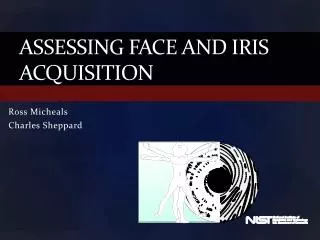 Assessing Face and Iris Acquisition