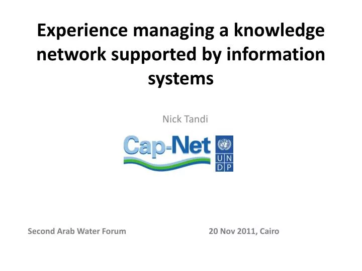 experience managing a knowledge network supported by information systems