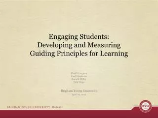 Engaging Students: Developing and Measuring Guiding Principles for Learning