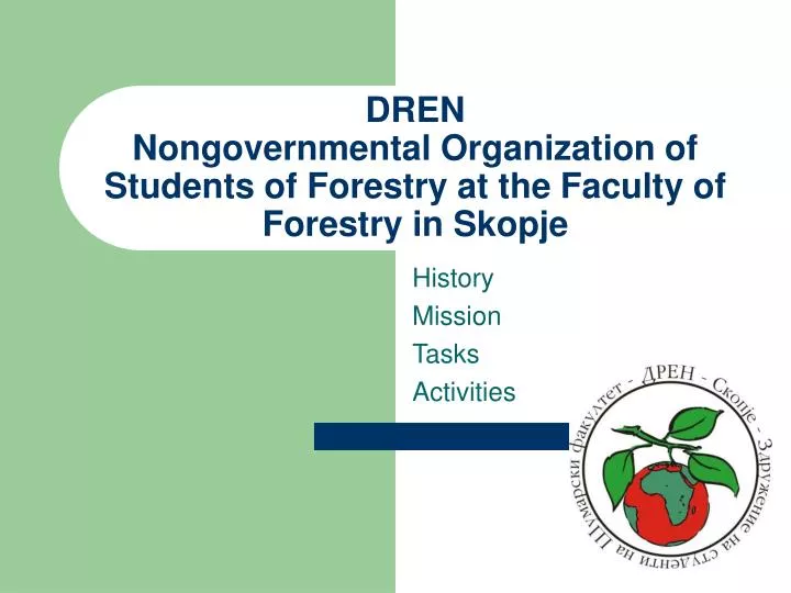 dren nongovernmental organization of students of forestry at the faculty of forestry in skopje