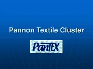 Pannon Textile Cluster