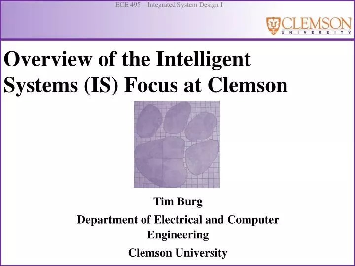 overview of the intelligent systems is focus at clemson