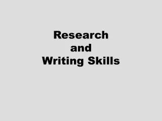 Research and Writing Skills
