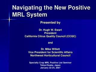 Navigating the New Positive MRL System
