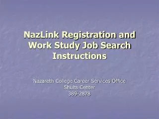 NazLink Registration and Work Study Job Search Instructions