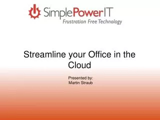 Streamline your Office in the Cloud