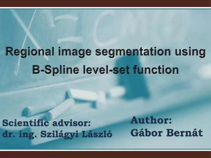 regional image segmentation using b spline level set function