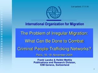 International Organization for Migration