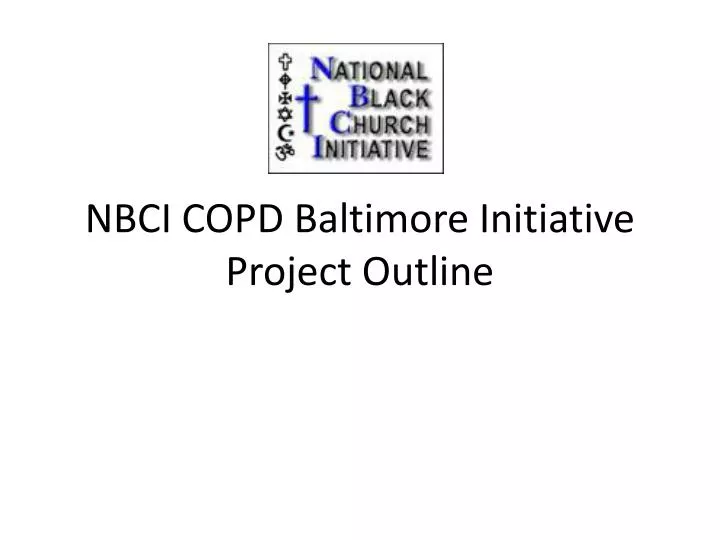 nbci copd baltimore initiative project outline
