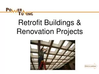 Retrofit Buildings &amp; Renovation Projects