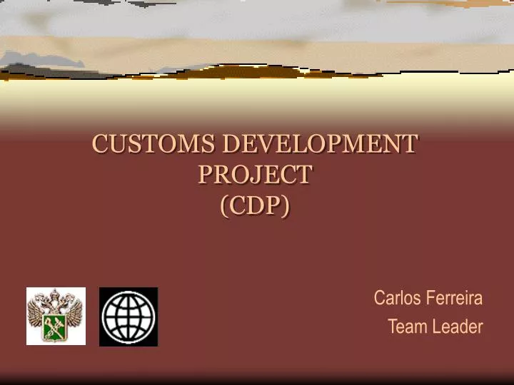 customs development project cdp