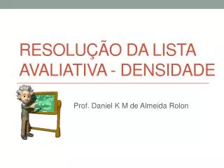 resolu o da lista avaliativa densidade