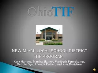 New Miami Local School district TIF Program