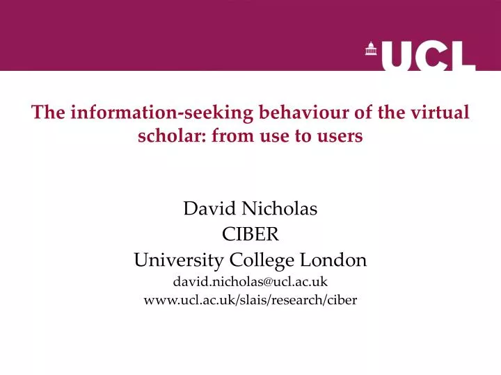 the information seeking behaviour of the virtual scholar from use to users