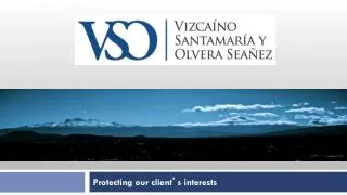 protecting our client s interests