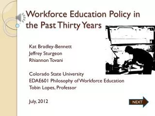 Workforce Education Policy in the Past Thirty Years
