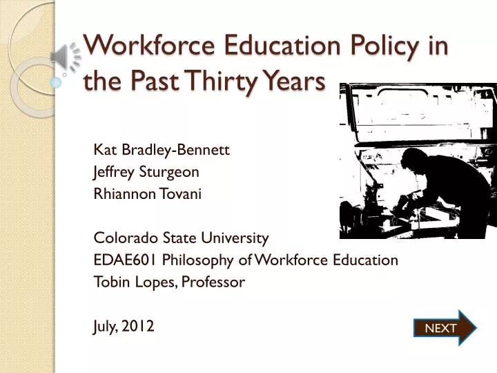 workforce education policy in the past thirty years