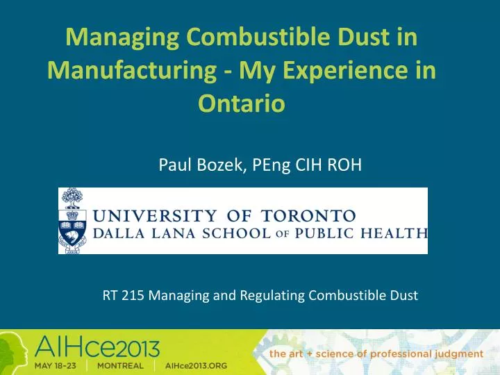managing combustible dust in manufacturing my experience in ontario
