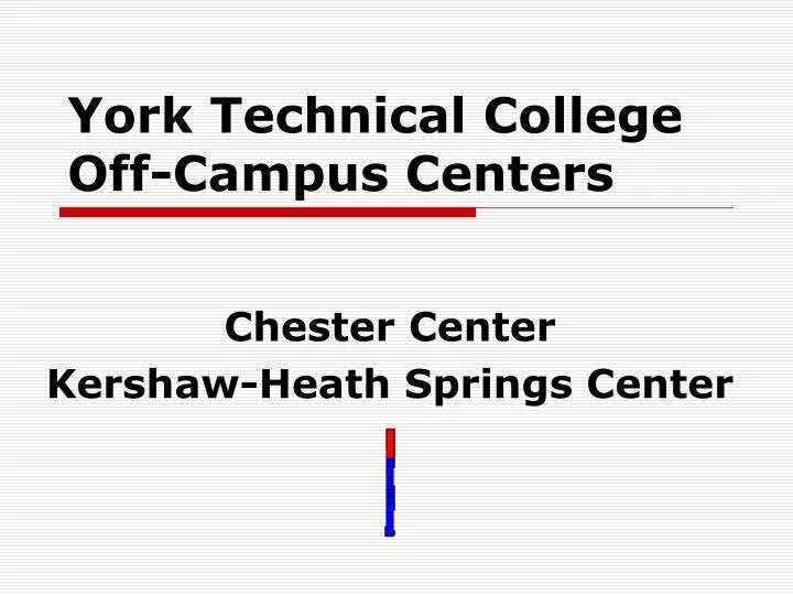 york technical college off campus centers