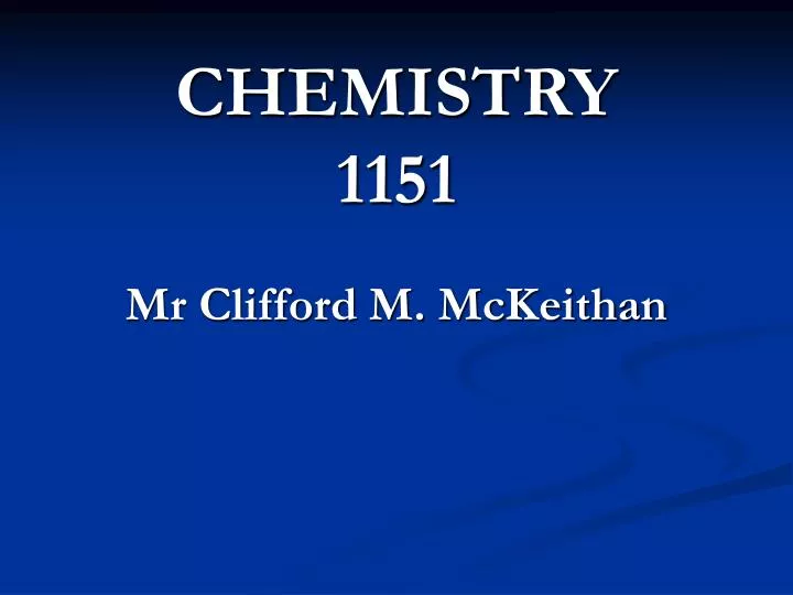 chemistry 1151