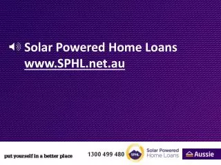 Solar Powered Home Loans SPHL.au