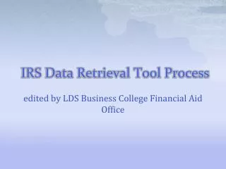 IRS Data Retrieval Tool Process