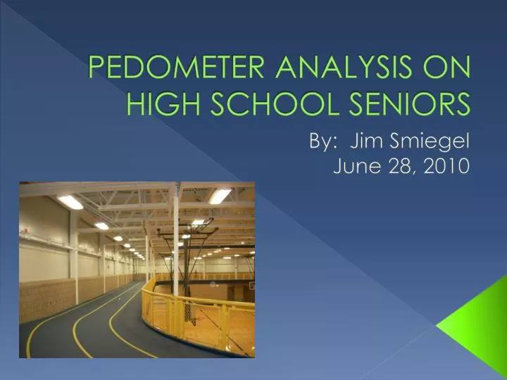 pedometer analysis on high school seniors
