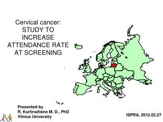 Cervical cancer: STUDY TO INCREASE ATTENDANCE RATE AT SCREENING