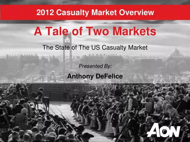2012 casualty market overview