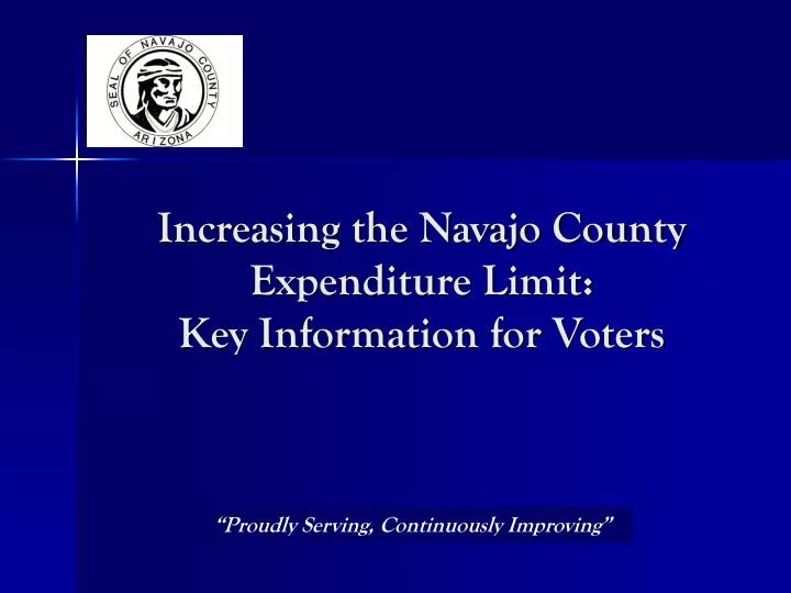 increasing the navajo county expenditure limit key information for voters