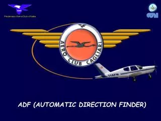 ADF (AUTOMATIC DIRECTION FINDER)