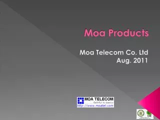 Moa Products