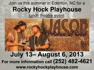 Join us this summer in Edenton, NC for a Rocky Hock Playhouse lunch theatre event :