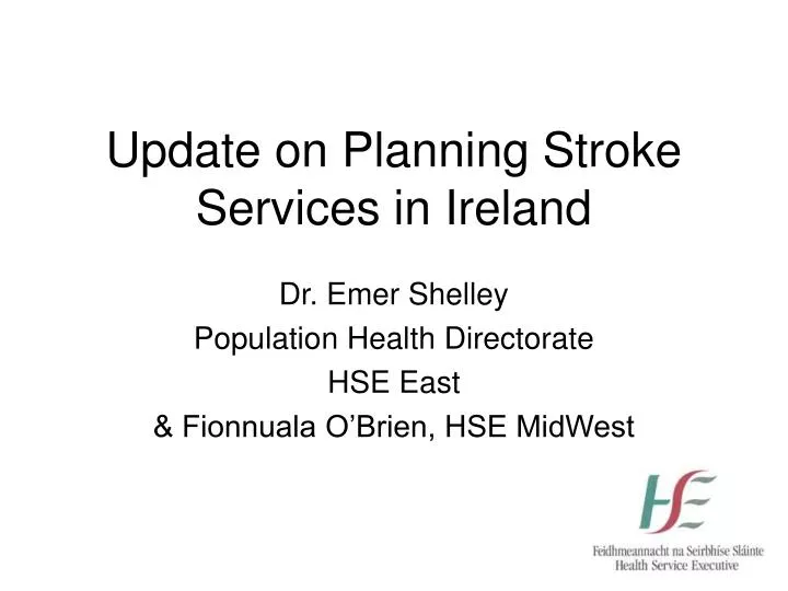 update on planning stroke services in ireland