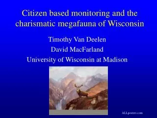Citizen based monitoring and the charismatic megafauna of Wisconsin