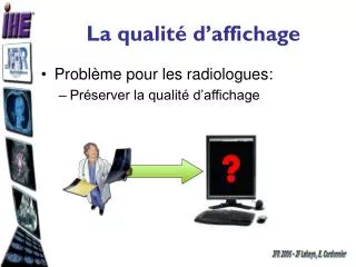 la qualit d affichage