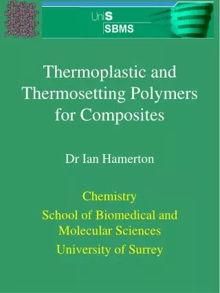 Thermoplastic and Thermosetting Polymers for Composites