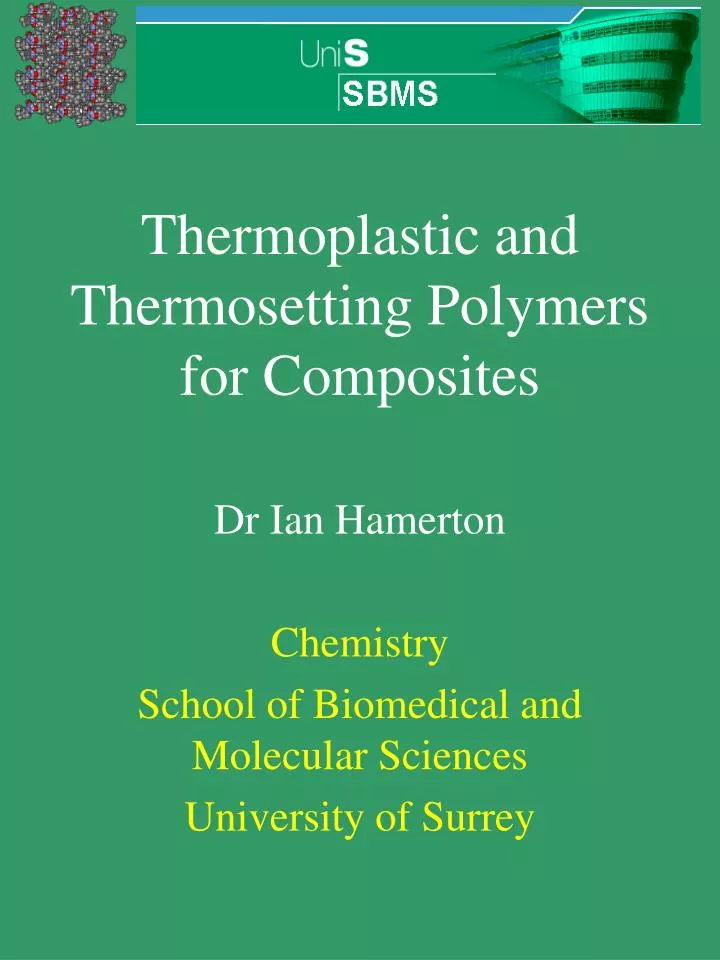 thermoplastic and thermosetting polymers for composites