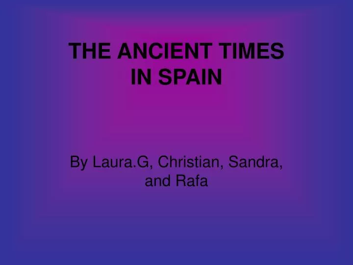 the ancient times in spain