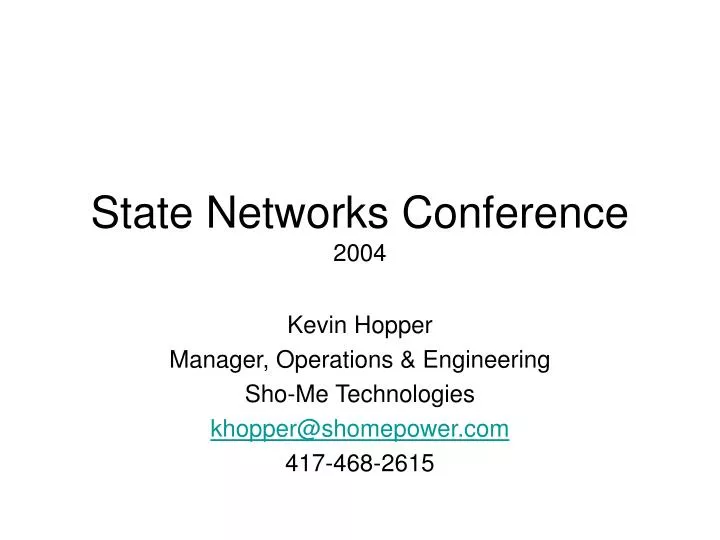 state networks conference 2004