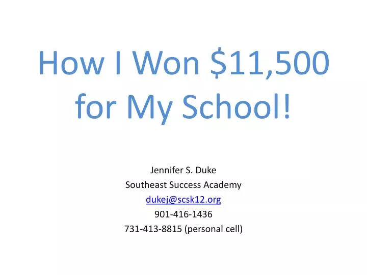 how i won 11 500 for my school