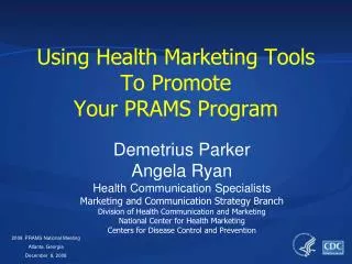 Using Health Marketing Tools To Promote Your PRAMS Program