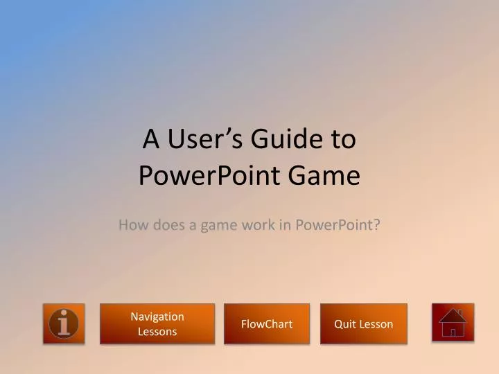 a user s guide to powerpoint game