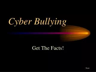 cyber bullying