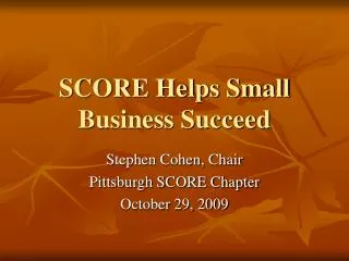 SCORE Helps Small Business Succeed