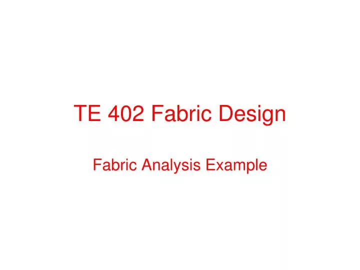 te 402 fabric design