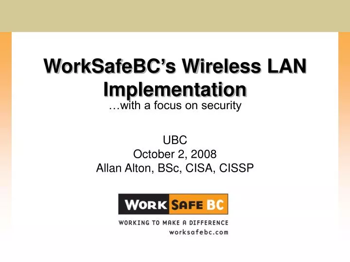 worksafebc s wireless lan implementation