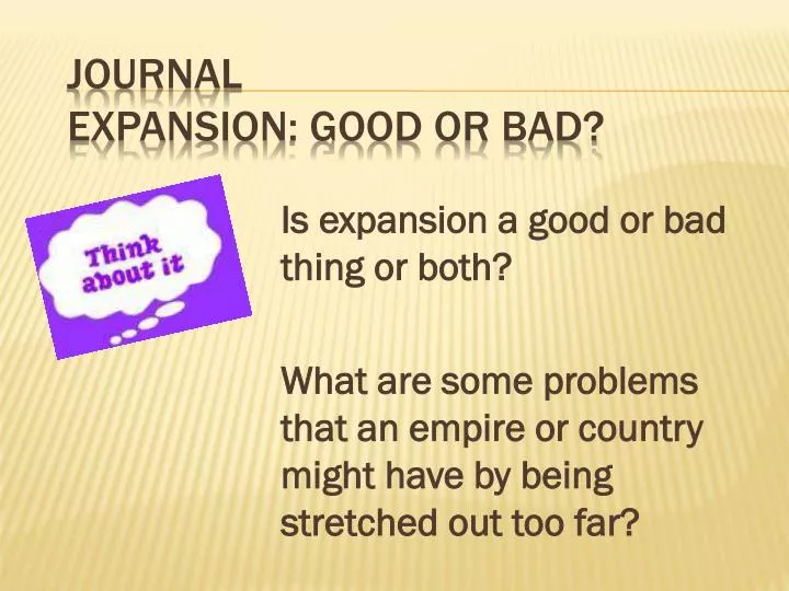 journal expansion good or bad