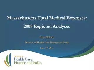 Massachusetts Total Medical Expenses: 2009 Regional Analyses