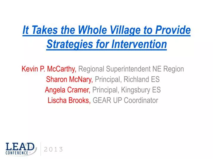 it takes the whole village to provide strategies for intervention